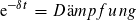 Dämpfung