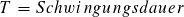 Schwingungsdauer